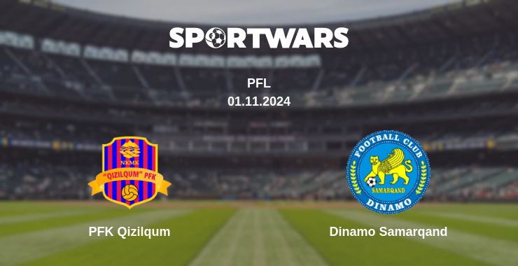 Where to watch the match PFK Qizilqum - Dinamo Samarqand