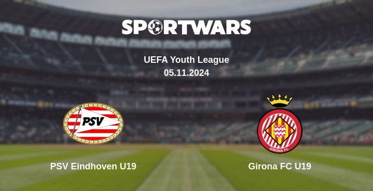 Where to watch the match PSV Eindhoven U19 - Girona FC U19