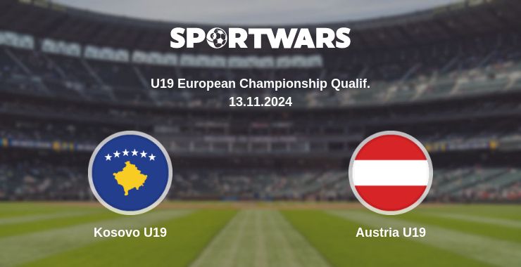 Where to watch the match Kosovo U19 - Austria U19