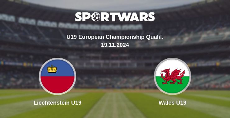 Where to watch the match Liechtenstein U19 - Wales U19