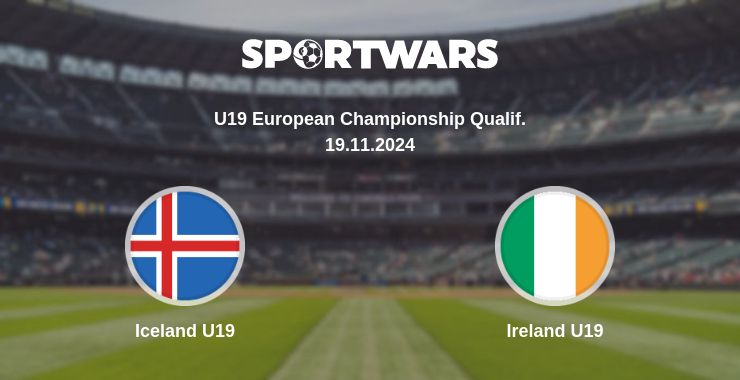 Where to watch the match Iceland U19 - Ireland U19