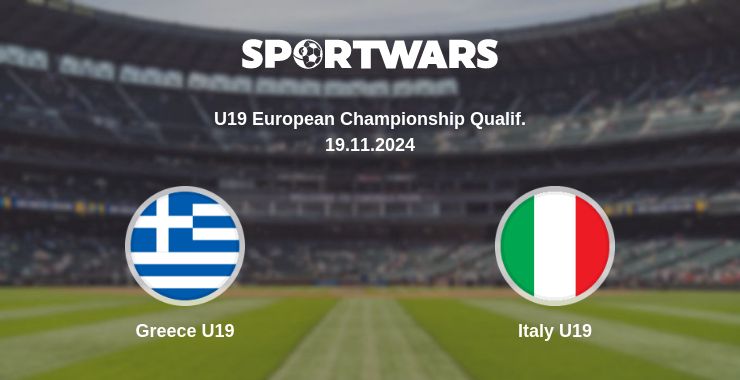 Where to watch the match Greece U19 - Italy U19