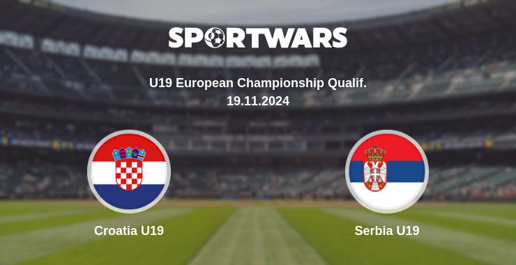 Where to watch the match Croatia U19 - Serbia U19