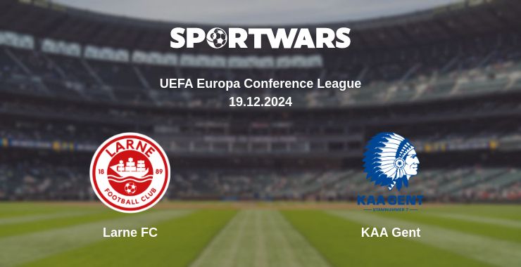 Where to watch the match Larne FC - KAA Gent