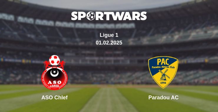 Where to watch the match ASO Chlef - Paradou AC