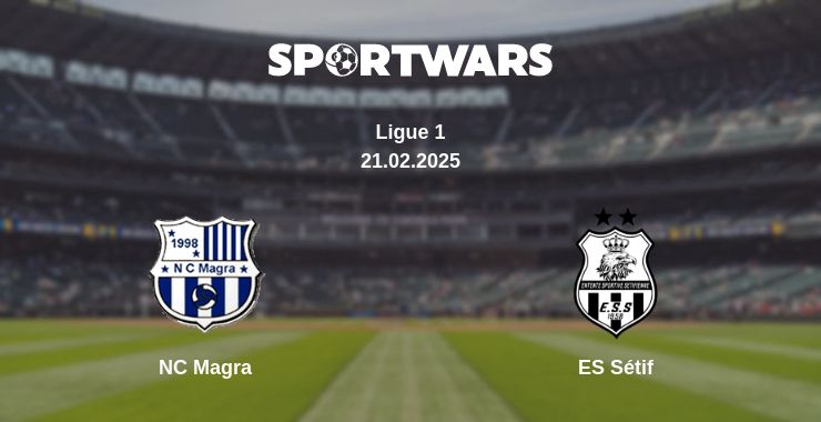 Where to watch the match NC Magra - ES Sétif