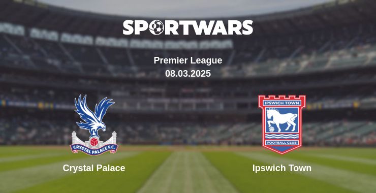 Where to watch the match Crystal Palace - Ipswich Town