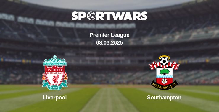 Where to watch the match Liverpool - Southampton