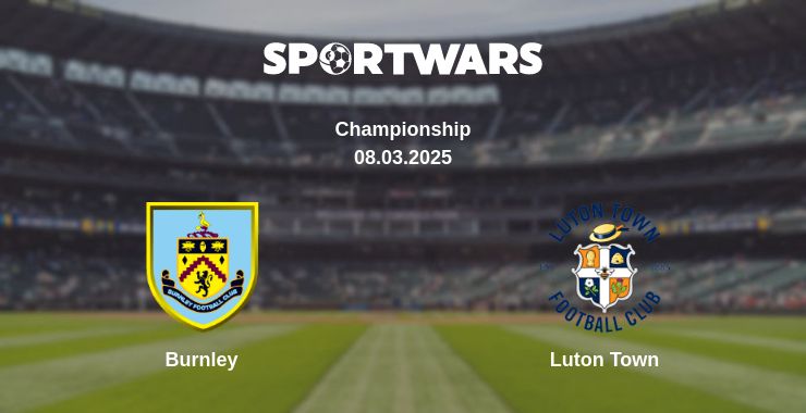 Where to watch the match Burnley - Luton Town