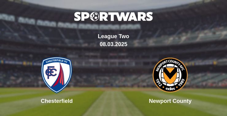 Where to watch the match Chesterfield - Newport County