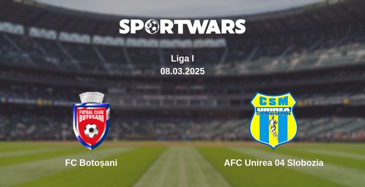 Where to watch the match FC Botoșani - AFC Unirea 04 Slobozia