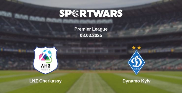 Where to watch the match LNZ Cherkassy - Dynamo Kyiv