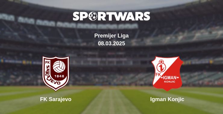 Where to watch the match FK Sarajevo - Igman Konjic