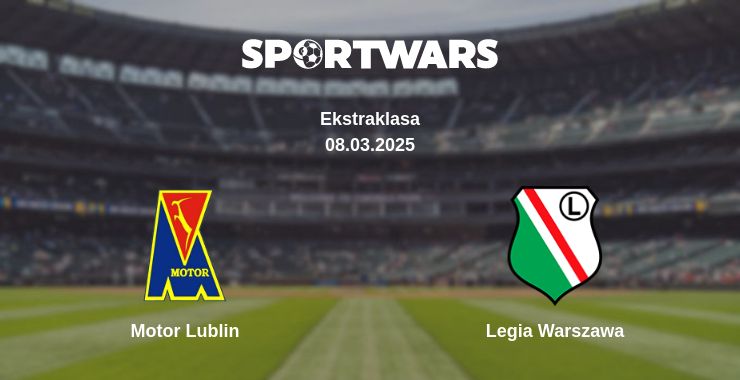 Where to watch the match Motor Lublin - Legia Warszawa