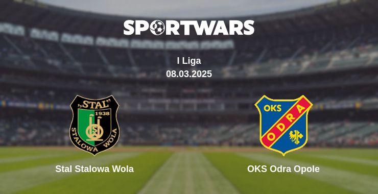 Where to watch the match Stal Stalowa Wola - OKS Odra Opole