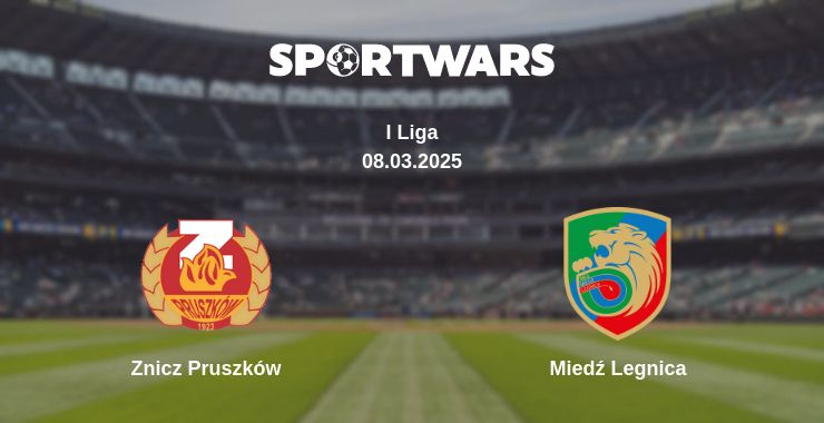 Where to watch the match Znicz Pruszków - Miedź Legnica