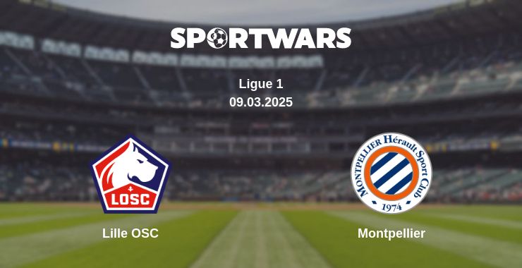 Where to watch the match Lille OSC - Montpellier