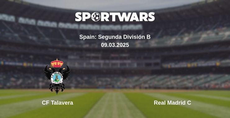 Where to watch the match CF Talavera - Real Madrid C