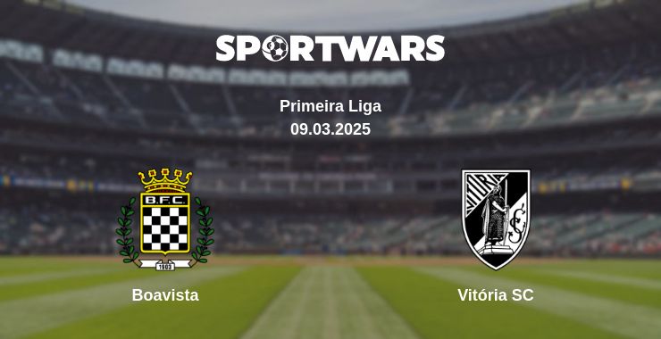 Where to watch the match Boavista - Vitória SC