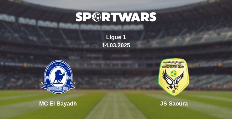 Where to watch the match MC El Bayadh - JS Saoura