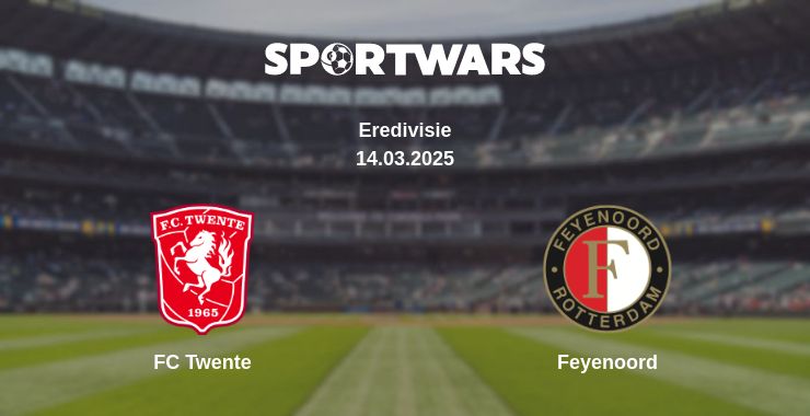 Where to watch the match FC Twente - Feyenoord