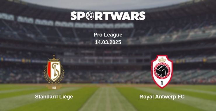 Where to watch the match Standard Liège - Royal Antwerp FC