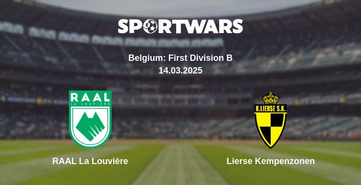 Where to watch the match RAAL La Louvière - Lierse Kempenzonen