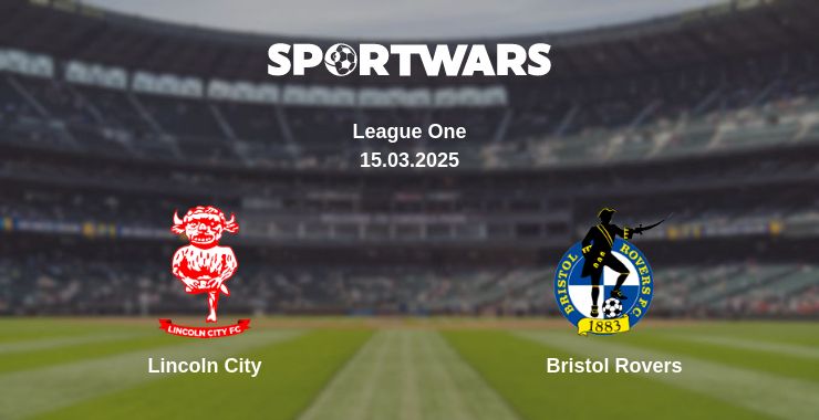 Where to watch the match Lincoln City - Bristol Rovers