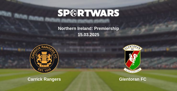 Where to watch the match Carrick Rangers - Glentoran FC