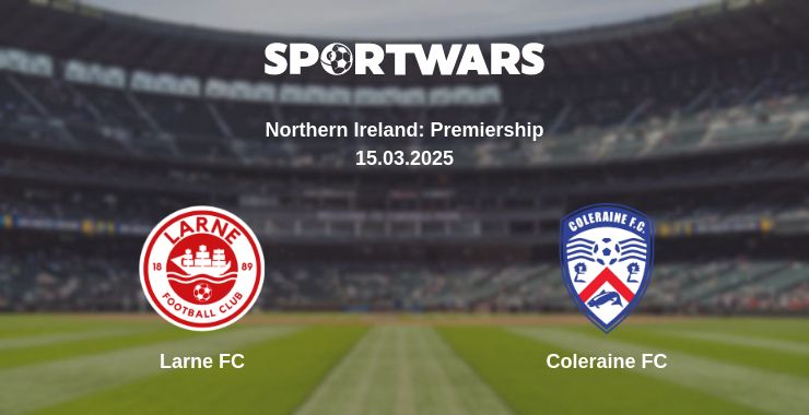 Where to watch the match Larne FC - Coleraine FC