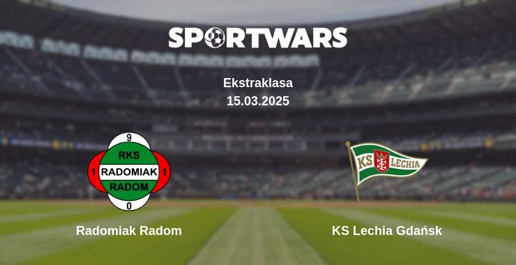 Where to watch the match Radomiak Radom - KS Lechia Gdańsk