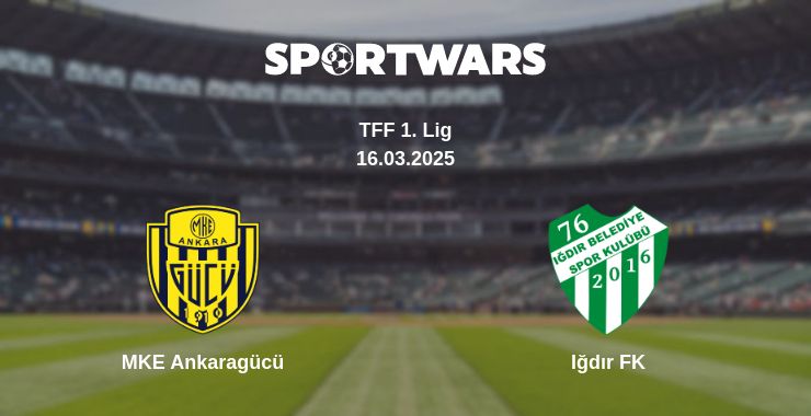 Where to watch the match MKE Ankaragücü - Iğdır FK