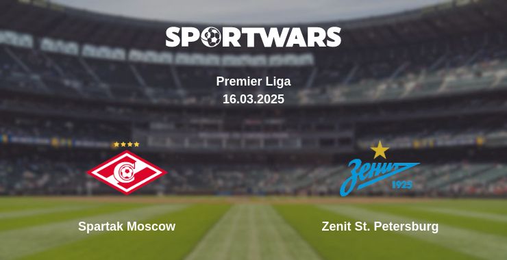 Where to watch the match Spartak Moscow - Zenit St. Petersburg