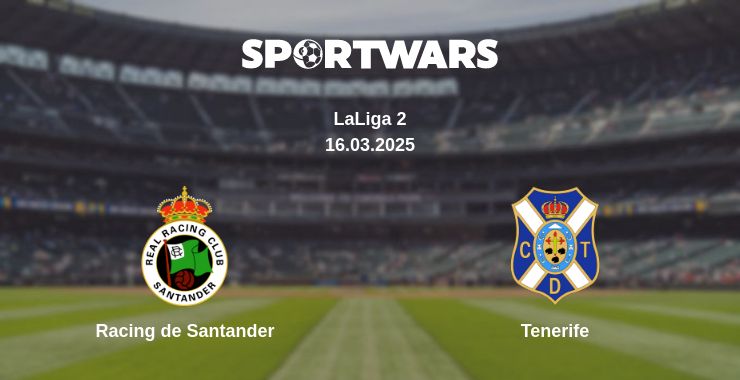 Where to watch the match Racing de Santander - Tenerife