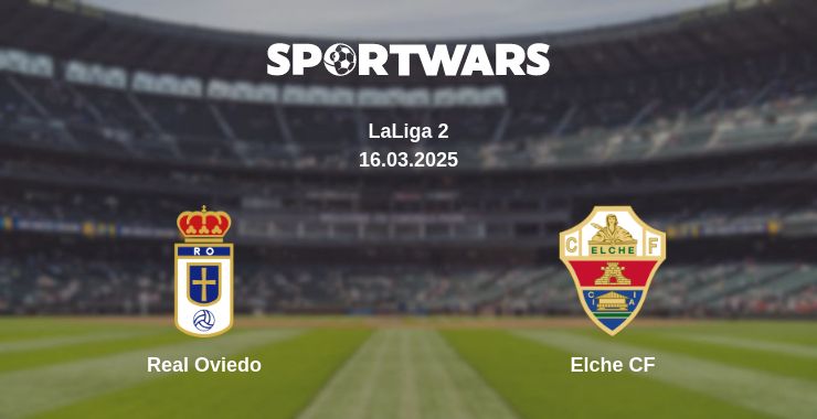 Where to watch the match Real Oviedo - Elche CF