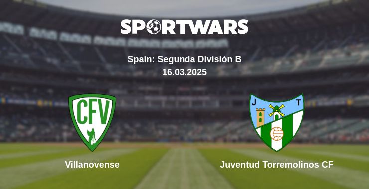 Where to watch the match Villanovense - Juventud Torremolinos CF