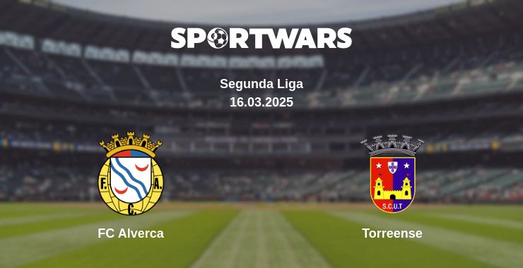 Where to watch the match FC Alverca - Torreense