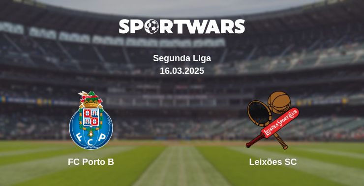 Where to watch the match FC Porto B - Leixões SC