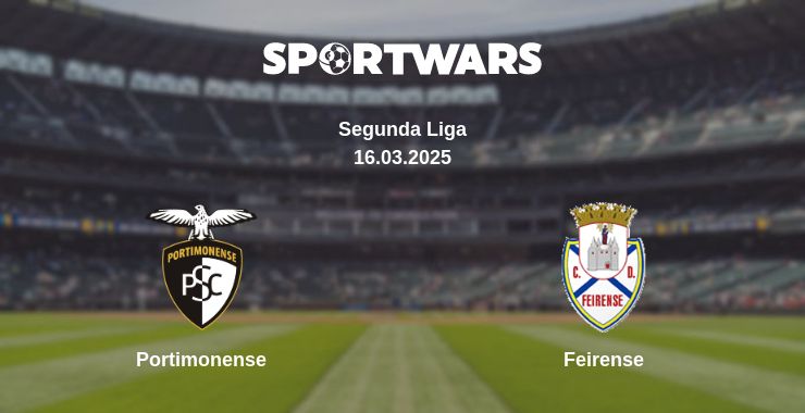 Where to watch the match Portimonense - Feirense