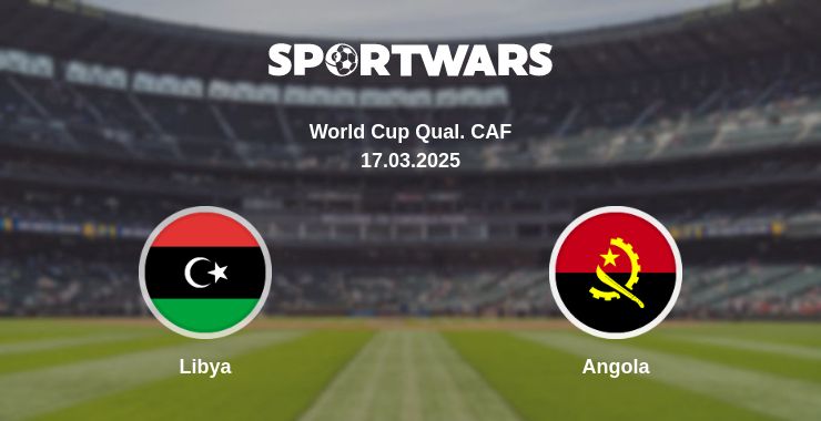 Where to watch the match Libya - Angola