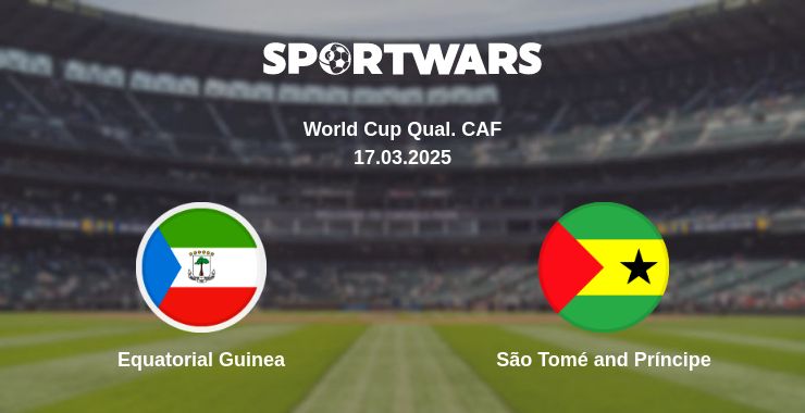 Where to watch the match Equatorial Guinea - São Tomé and Príncipe