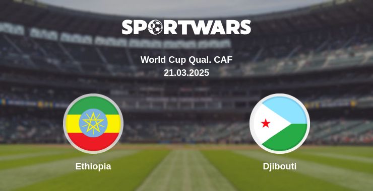 Where to watch the match Ethiopia - Djibouti