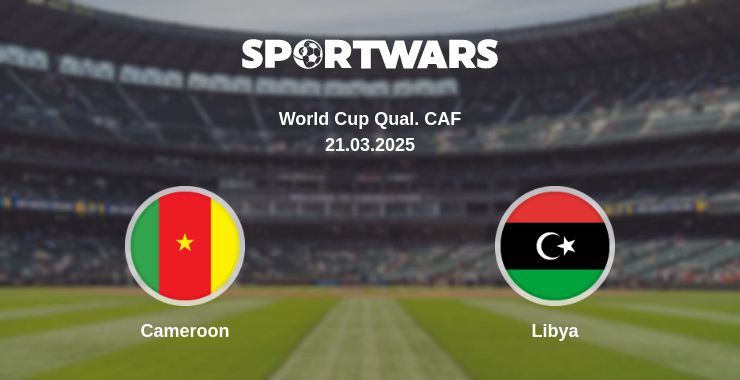 Where to watch the match Cameroon - Libya