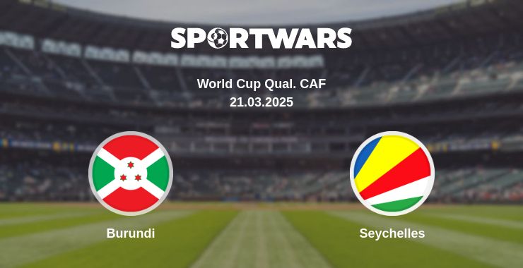 Where to watch the match Burundi - Seychelles