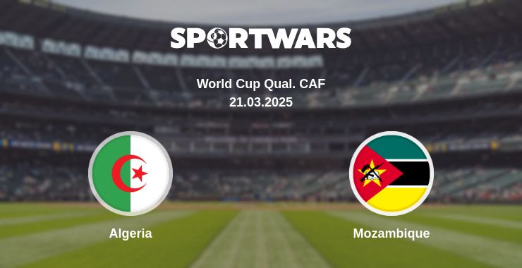 Where to watch the match Algeria - Mozambique