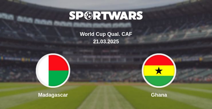 Where to watch the match Madagascar - Ghana