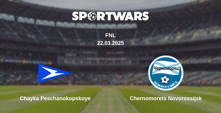 Where to watch the match Chayka Peschanokopskoye - Chernomorets Novorossijsk