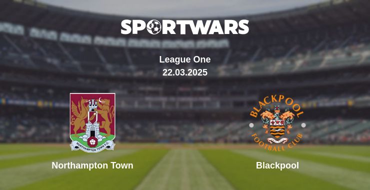 Where to watch the match Northampton Town - Blackpool