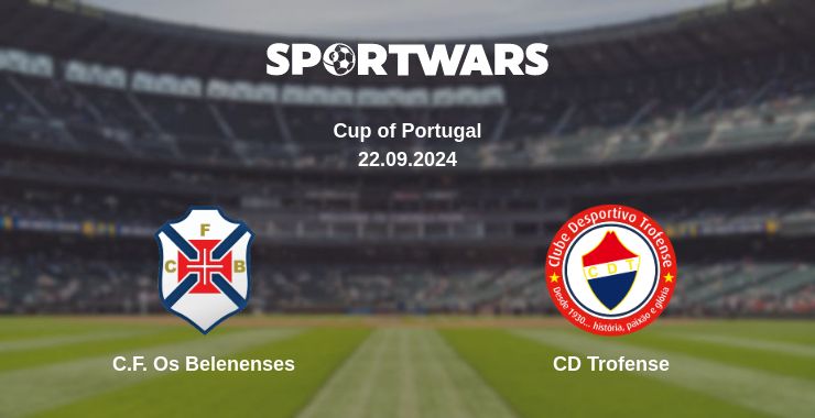 Where to watch the match C.F. Os Belenenses - CD Trofense