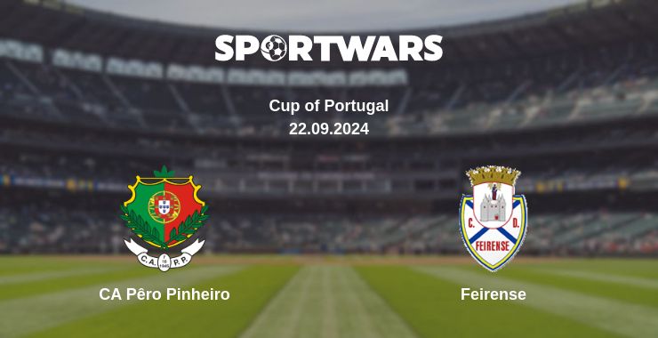 Where to watch the match CA Pêro Pinheiro - Feirense